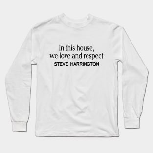 In this house, steve Long Sleeve T-Shirt